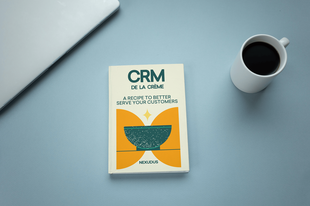 CRM de la Crème: a recipe to better serve your customers